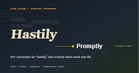 synonyms for hastily